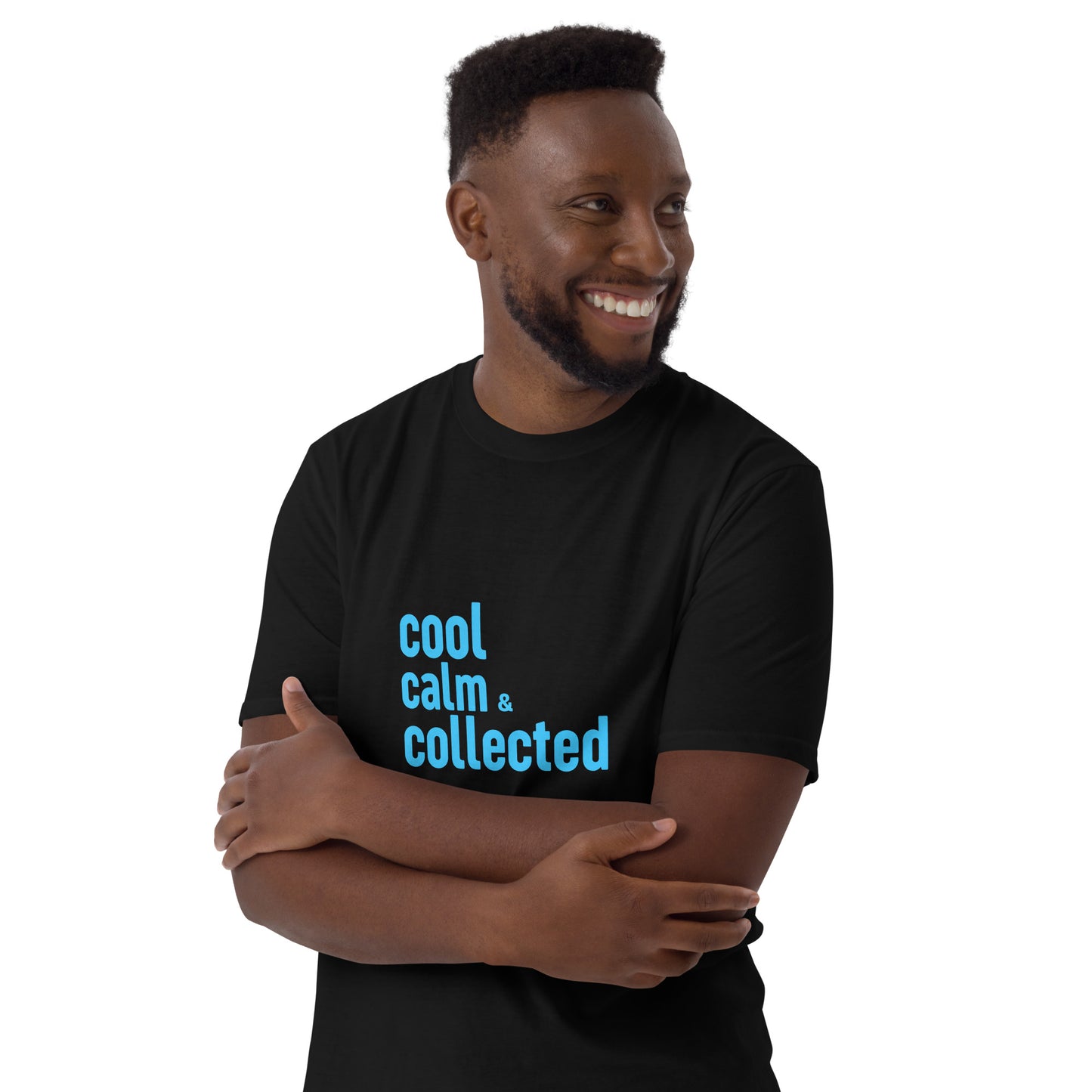 Cool calm & collected