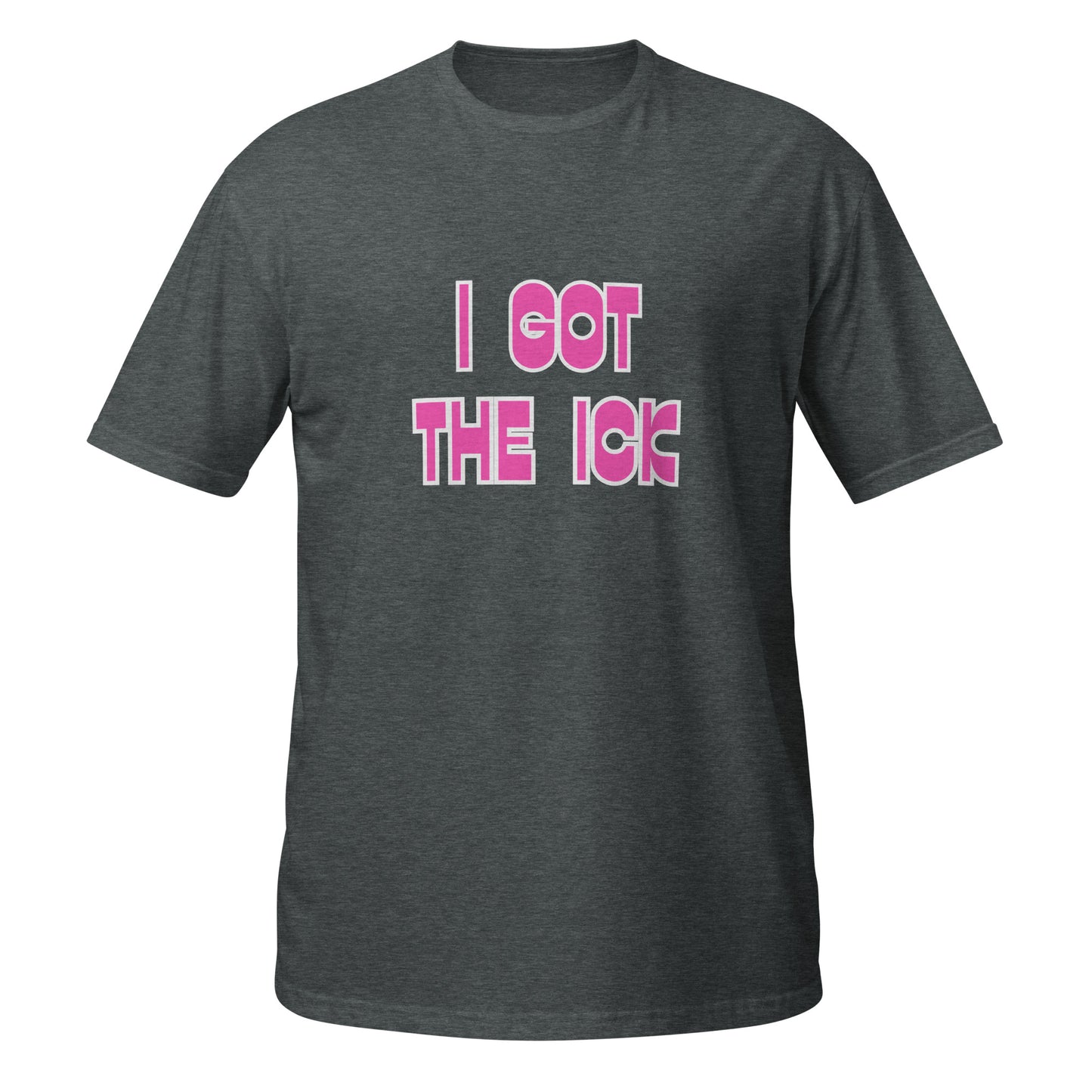 I got the ick