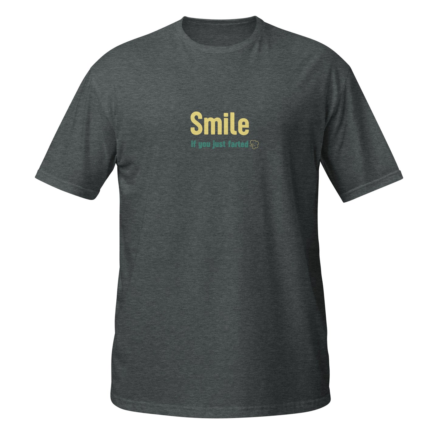 Smille if you farted