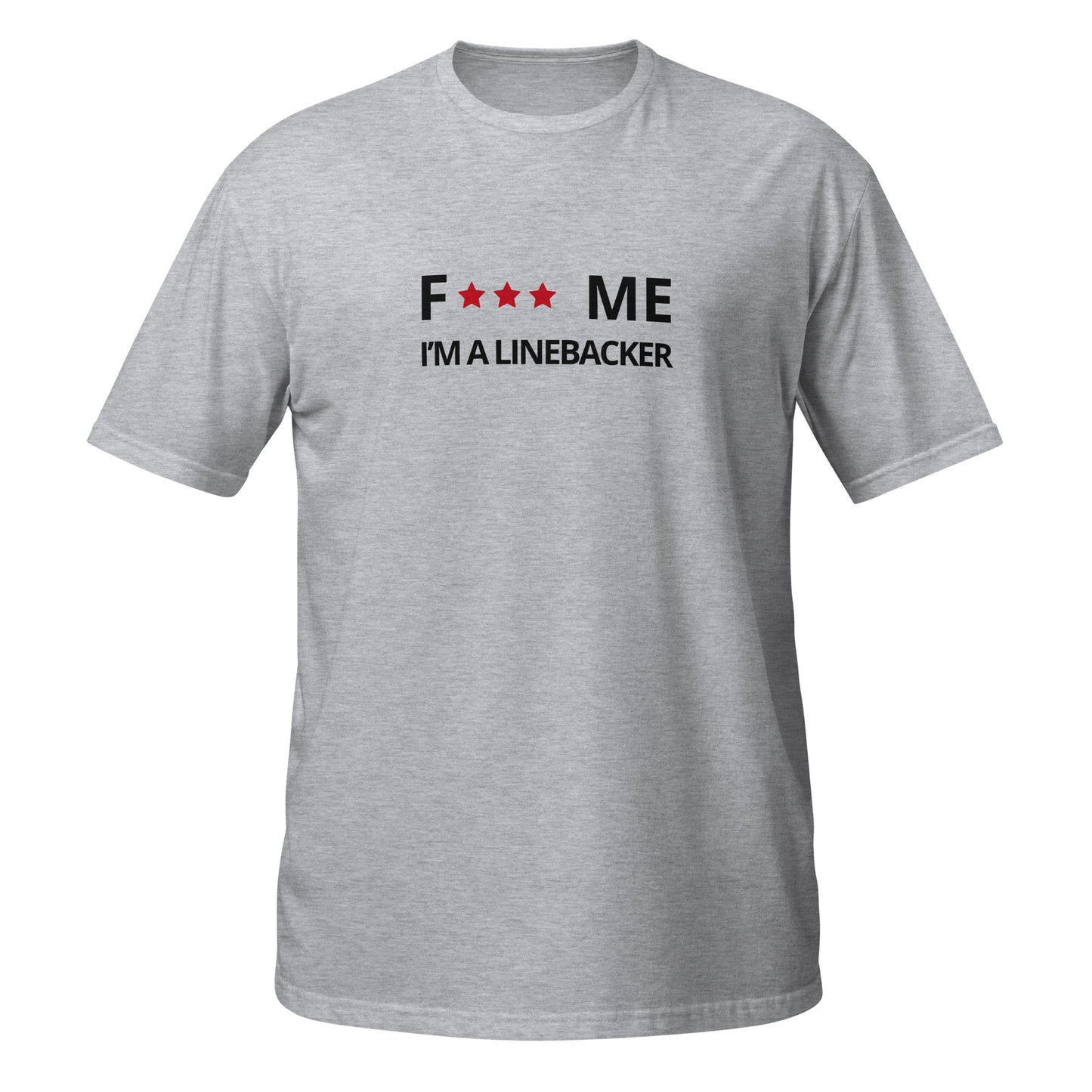 F*** me I'm a linebacker