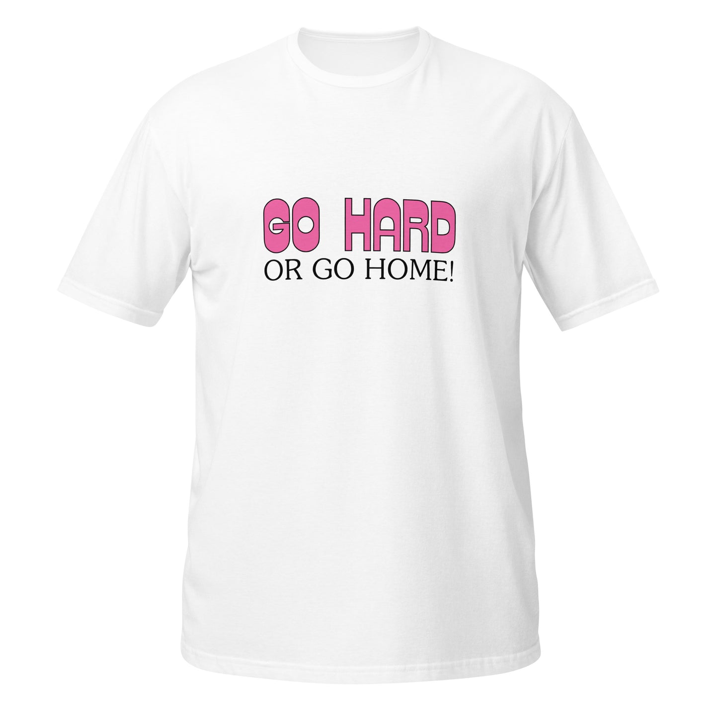 Go hard or go home