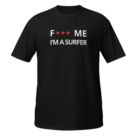 F*** me I'm a surfer