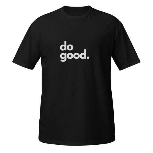 Do good