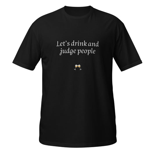 Let's drink and judge people