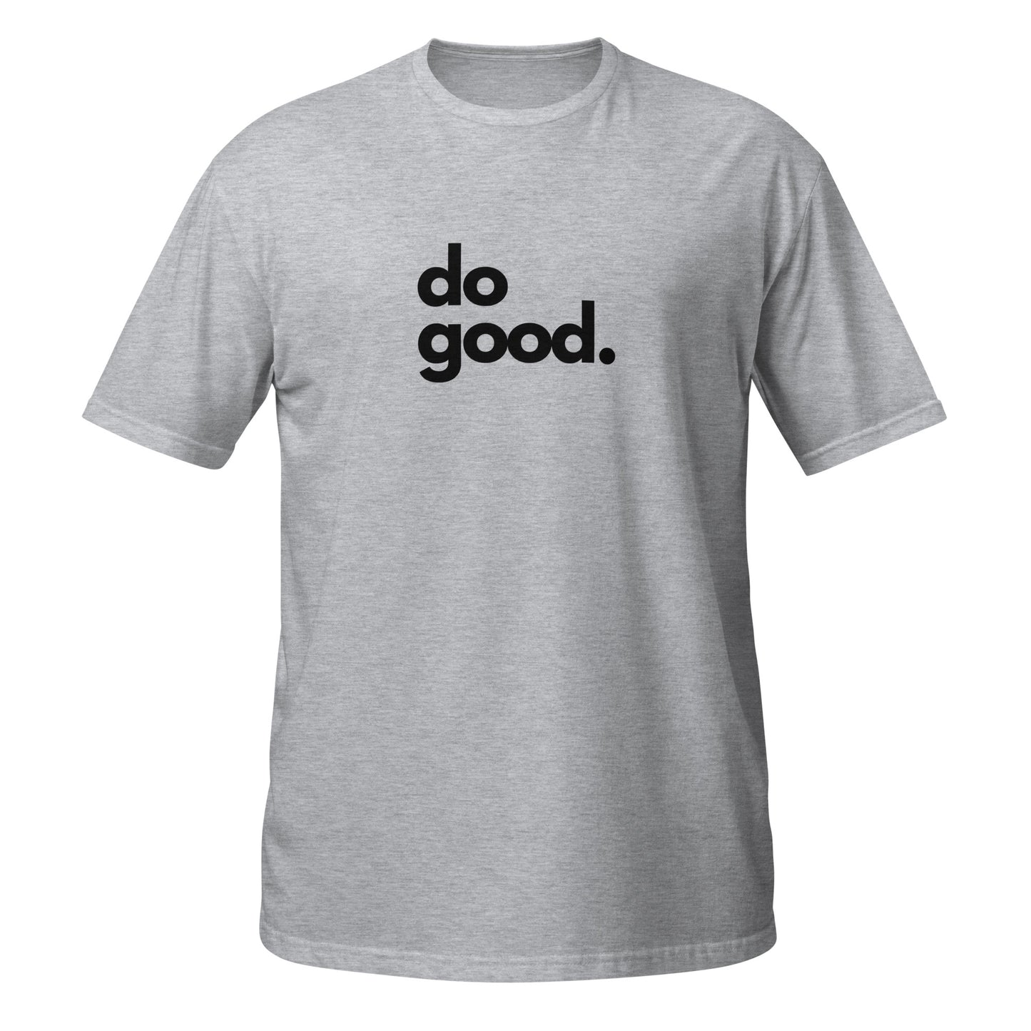 Do good