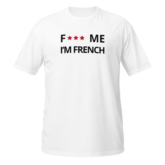 F*** me I'm French