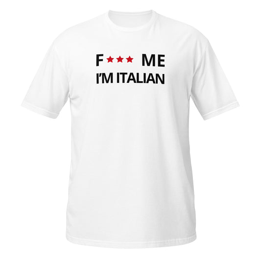 F*** me I'm Italian