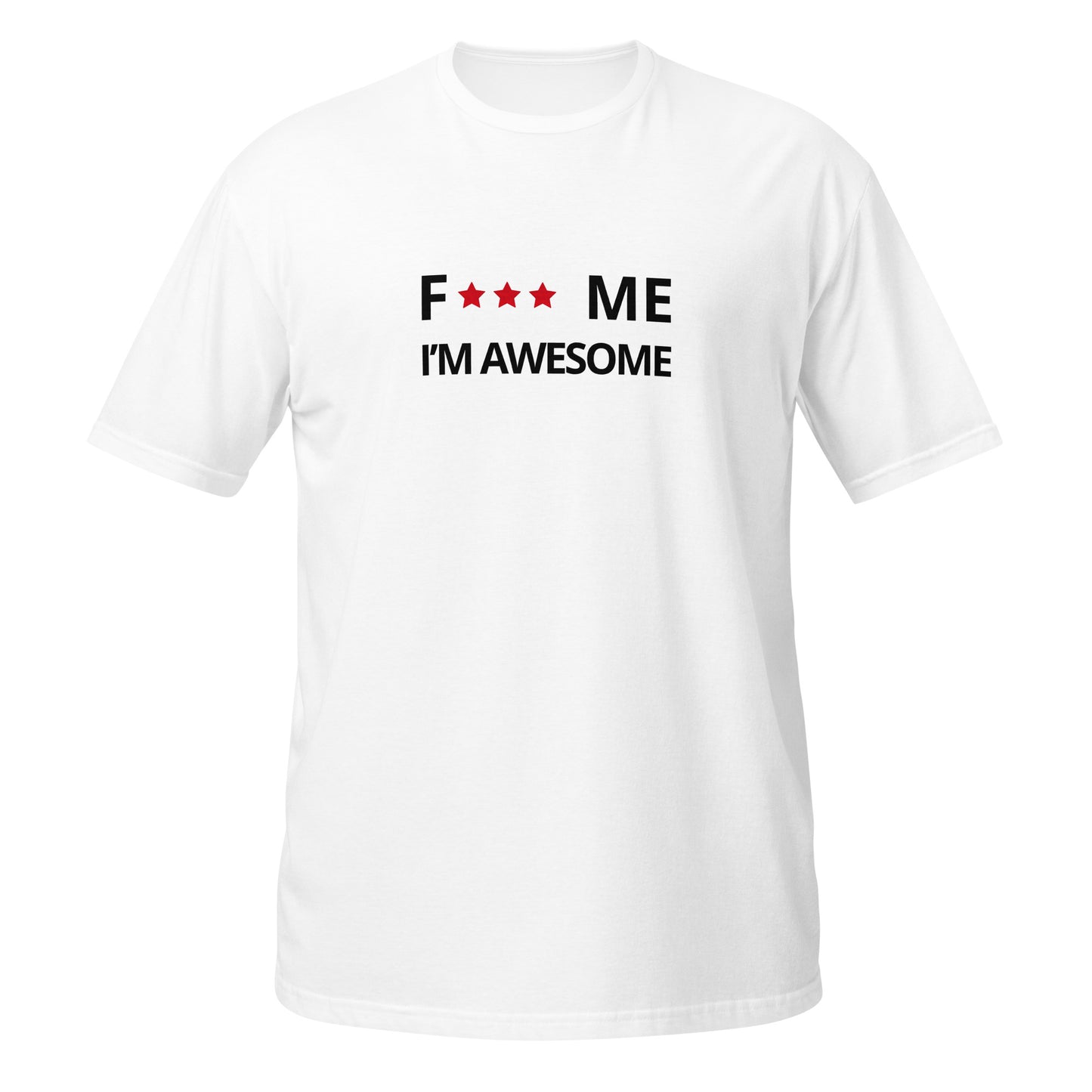 F*** me I'm awesome