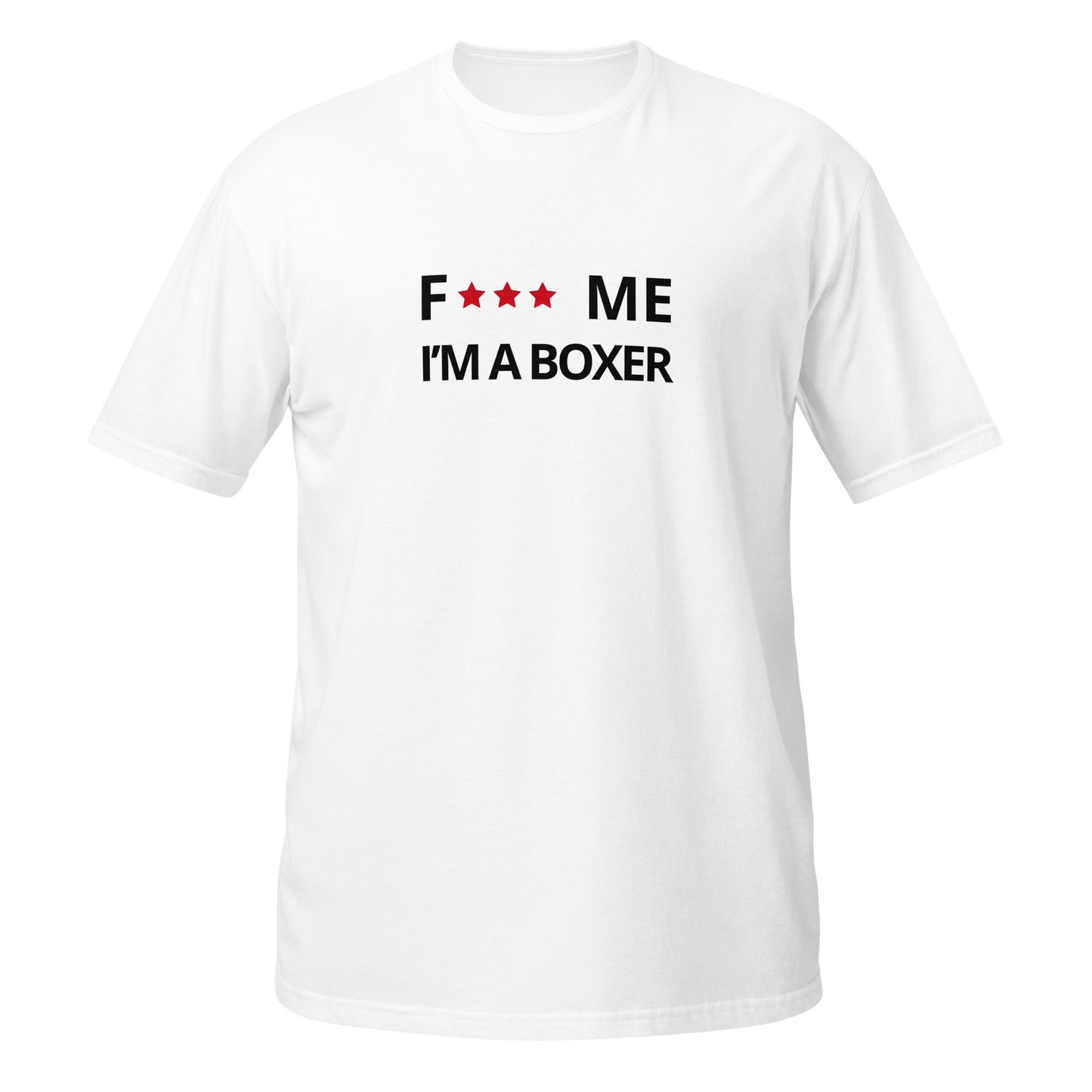 F*** me I'm a boxer