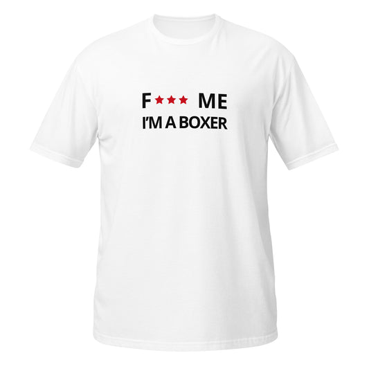 F*** me I'm a boxer