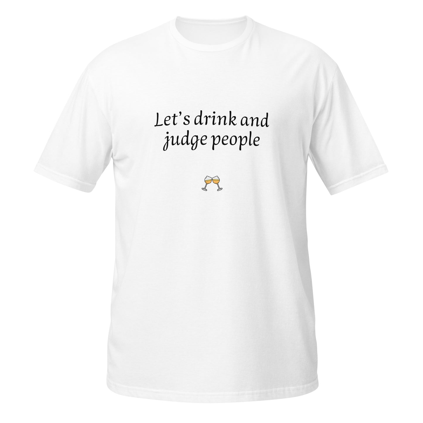 Let's drink and judge people