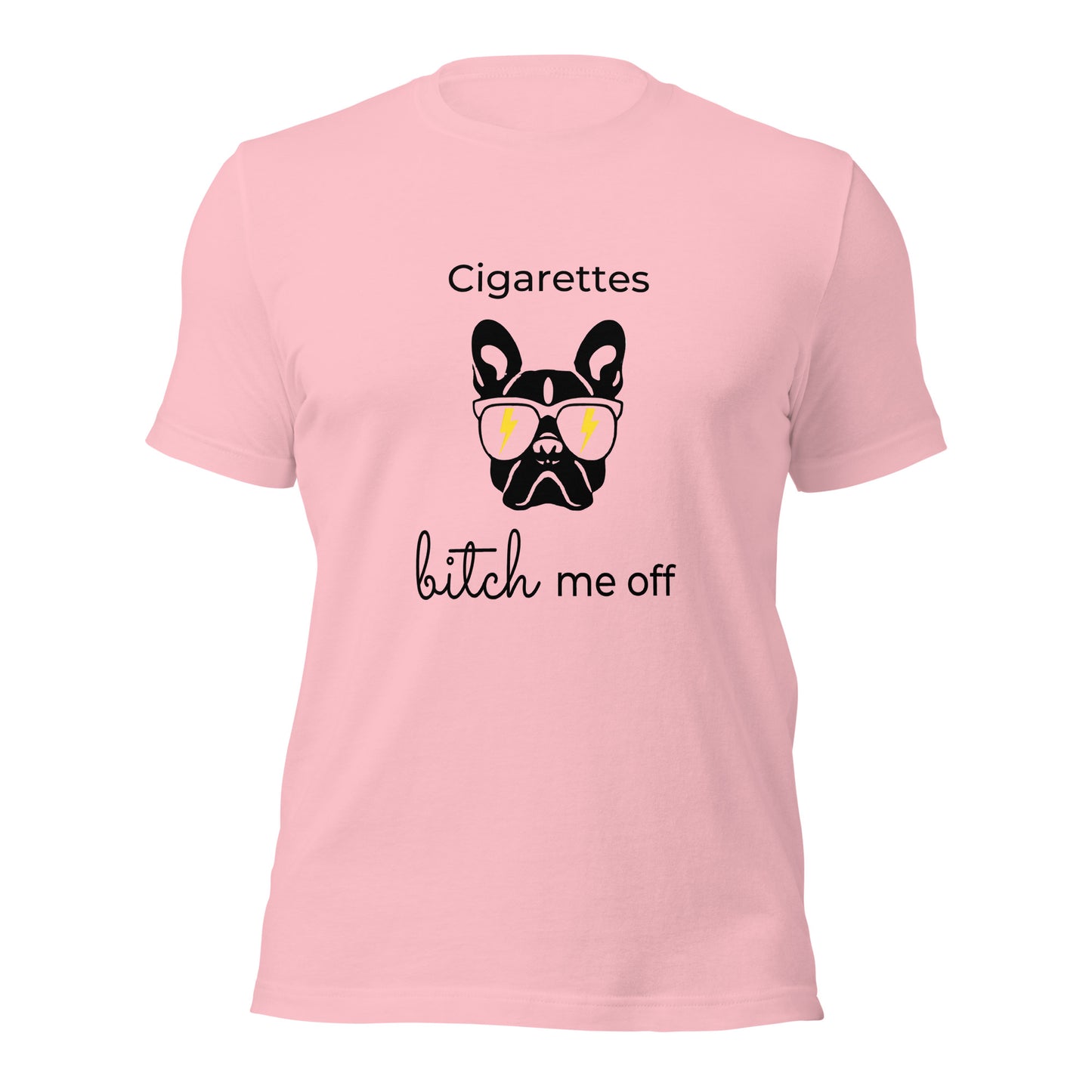 Cigarettes bitch me off